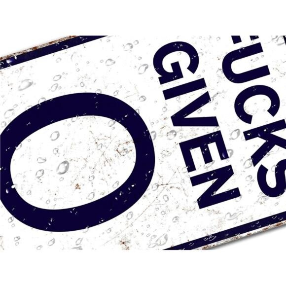 Funny 0 Given Vintage Metal Tin Signs Parody Speed Limit Sign Funny Garage Man - Picture 5 of 8